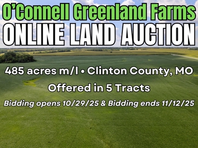 Farmland Auction Clinton County, MO - O'Connell Greenland Farms - image 1